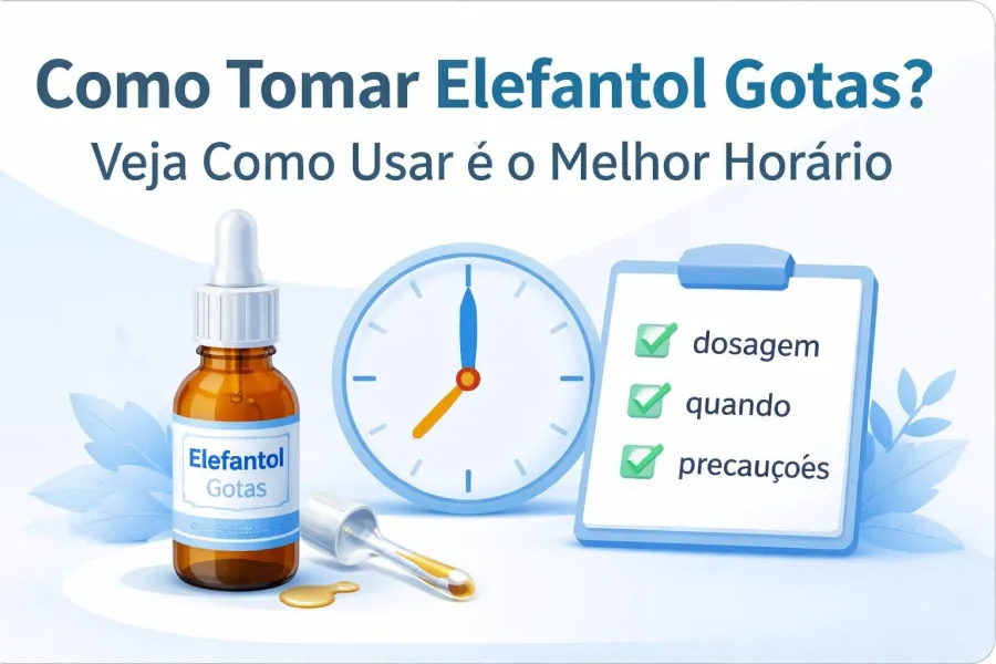 Como Tomar Elefantol Gotas? Veja Como Usar e o Melhor Horário